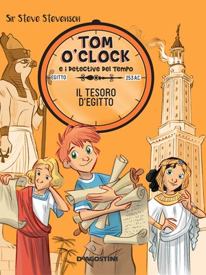 cover image of Il tesoro d'Egitto. Tom O'Clock. Volume 5